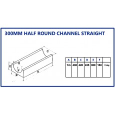 300mm Half Round Channel Straight